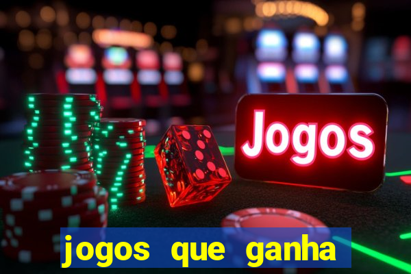 jogos que ganha dinheiro sem precisar depositar